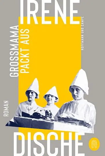 Cover: 9783455020953 | Großmama packt aus | Irene Dische | Taschenbuch | 368 S. | Deutsch